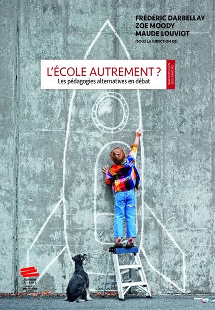 L’école autrement ? - Frédéric Darbellay,Maude Louviot,Zoe Moody - ebook