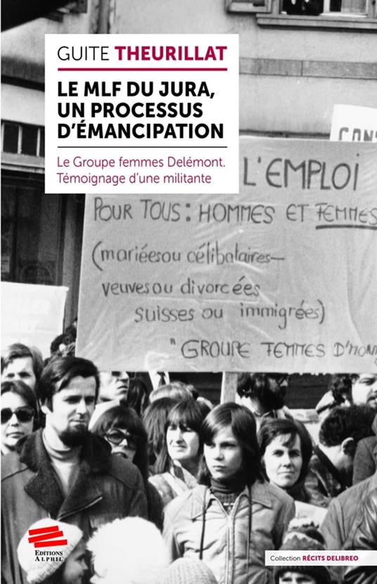 Le MLF du Jura, un processus d’émancipation
