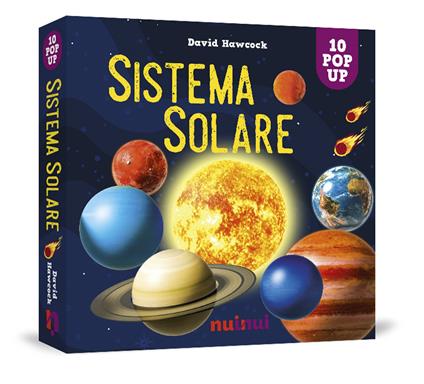 Sistema solare. Sorprendenti pop up. Ediz. a colori - David Hawcock - copertina