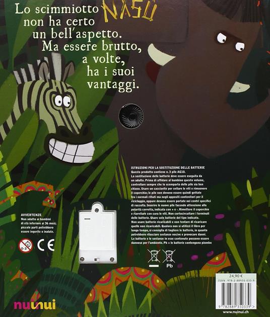 Nasù. Brutto brutto bello bello. Libro sonoro e pop-up - Carolina Zanotti - 3