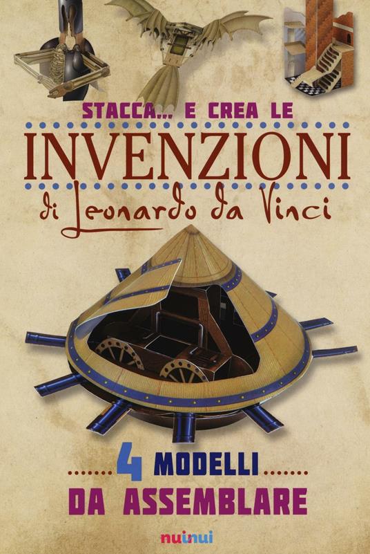 Stacca... e crea le invenzioni di Leonardo da Vinci. Ediz. illustrata - David Hawcock - copertina