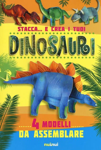 Stacca... e crea i tuoi dinosauri. Ediz. illustrata - David Hawcock,Katherine Sully - copertina