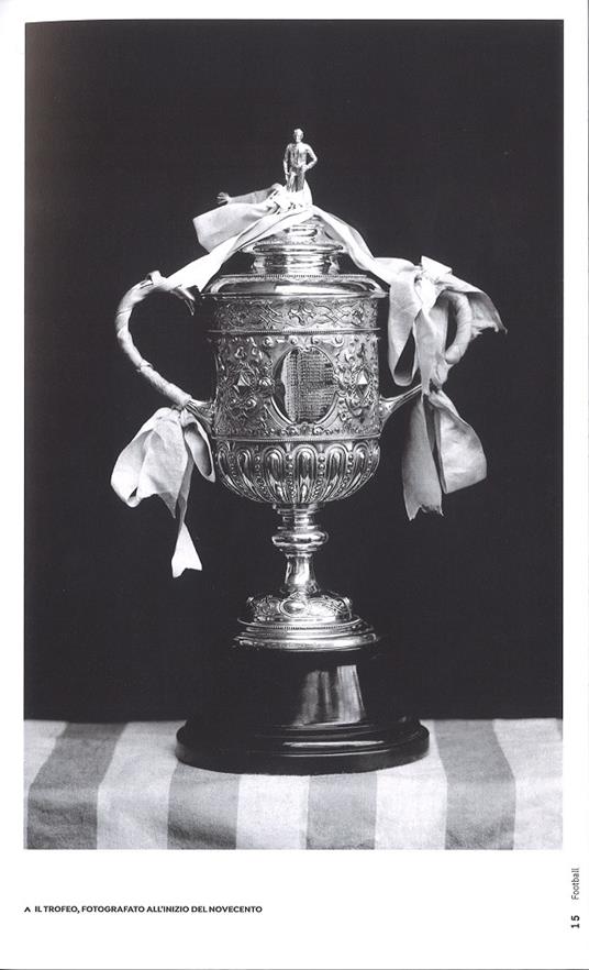 Football. 100 momenti magici del calcio. Ediz. a colori - Alberto Bertolazzi,Stefano Fonsato,Alex Tacchini - 3