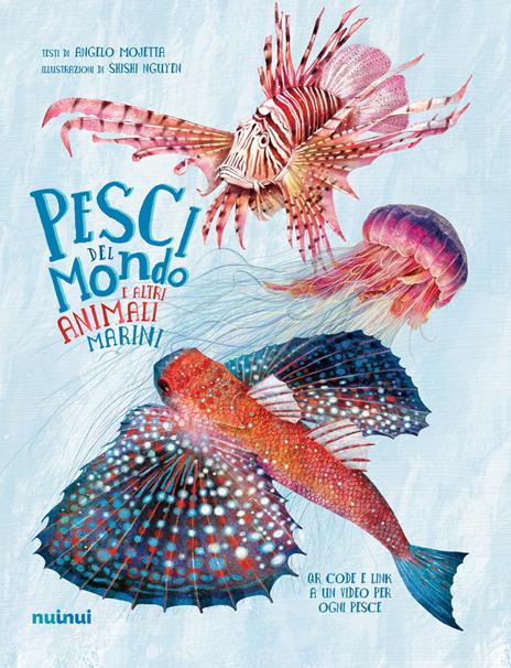 Pesci del mondo e altri animali marini. Ediz. a colori - Angelo Mojetta - copertina