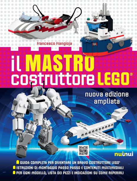 Il mastro costruttore Lego®. Ediz. a colori - Francesco Frangioja - copertina