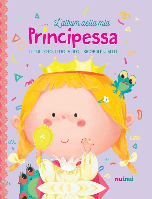 L' album della mia principessa. Ediz. a colori. Con Contenuto digitale per download - Alberto Bertolazzi,Sara Gianassi - copertina