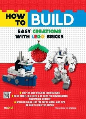 How to build easy creations with Lego bricks - Francesco Frangioja - copertina