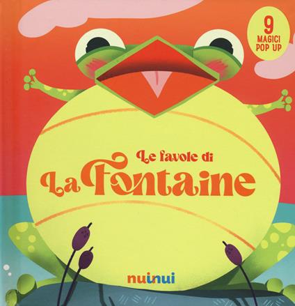 Le favole di La Fontaine. Fiabe pop up - Carolina Zanotti - copertina