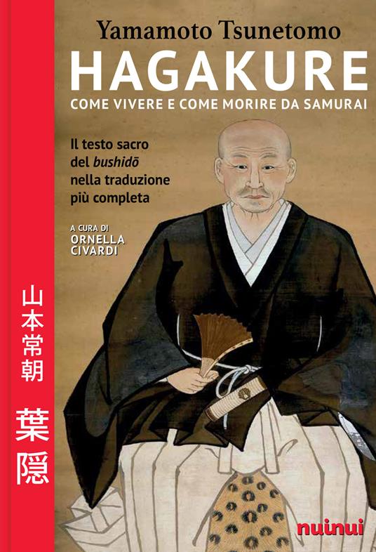 Hagakure. Come vivere e morire da samurai - Yamamoto Tsunetomo - copertina