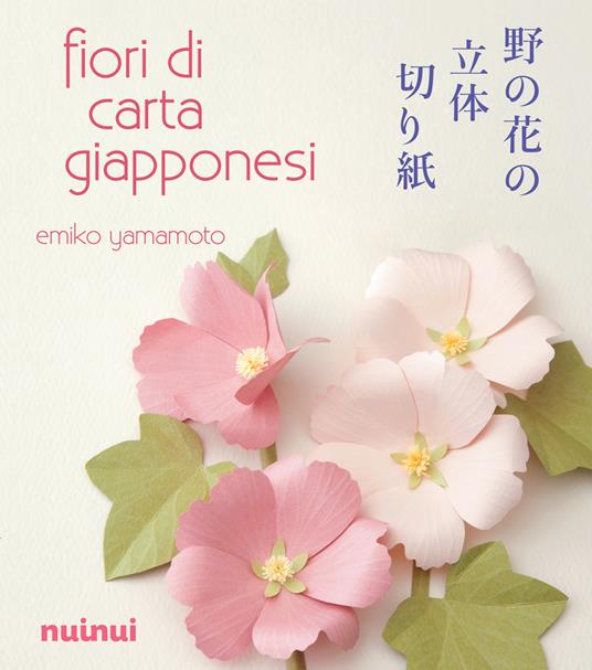 Fiori di carta giapponesi - Emiko Yamamoto - copertina