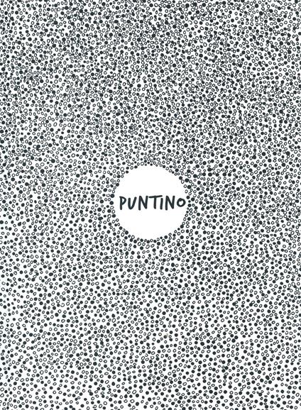 Puntino. Ediz. illustrata - Giancarlo Macrì,Carolina Zanotti - copertina