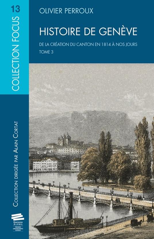 Histoire de Genève. T3