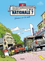 Chroniques de la Nationale 7 T1