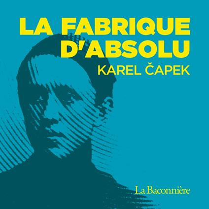 La fabrique d'absolu
