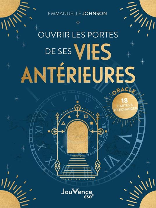 Ouvrir les portes de ses vies antérieures