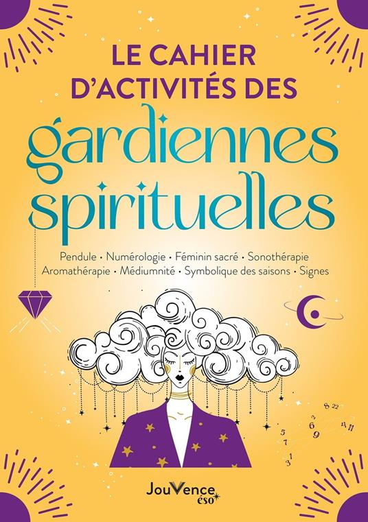 Le cahier d'activités des gardiennes spirituelles