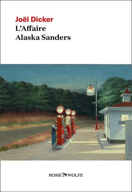 L'Affaire Alaska Sanders - Dicker, Joel - Ebook in inglese - EPUB3