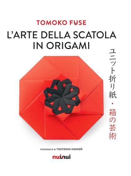 L'arte della scatola in origami - Tomoko Fuse - copertina