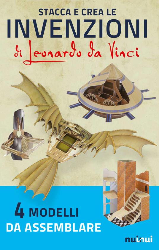 Stacca e crea le invenzioni di Leonardo da Vinci - David Hawcock - copertina