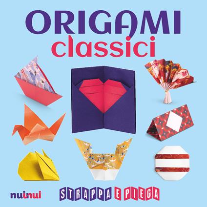 Origami classici. Strappa e piega. Con QR Code - copertina