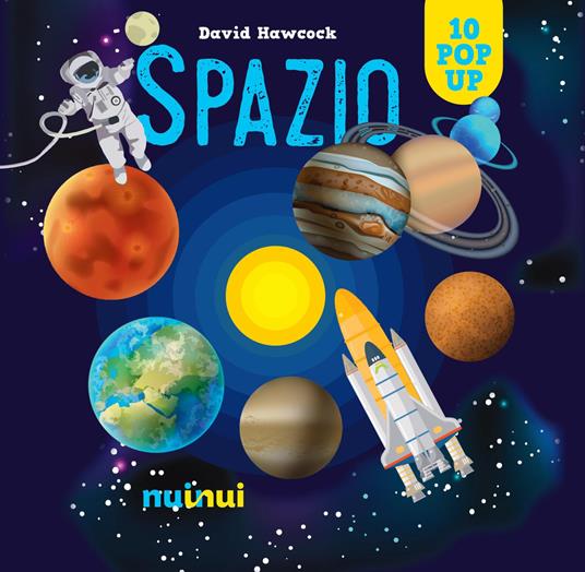 Spazio. Libro pop up. Ediz. a colori - David Hawcock - copertina