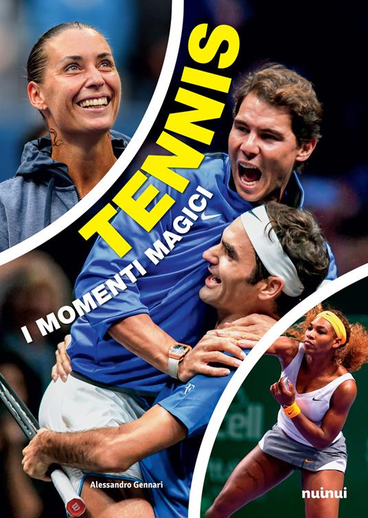 Tennis. I momenti magici. Con espansione online - Alessandro Gennari - copertina