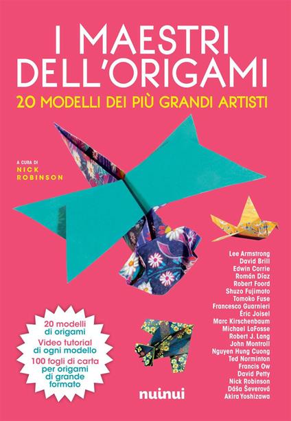 I maestri dell'origami. 20 modelli dei più grandi artisti. Con 100 fogli di carta per origani - copertina