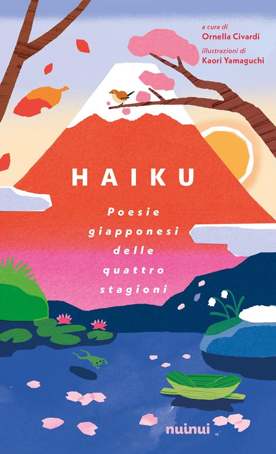 Haiku. Poesie giapponesi delle quattro stagioni - Ornella Civardi - copertina