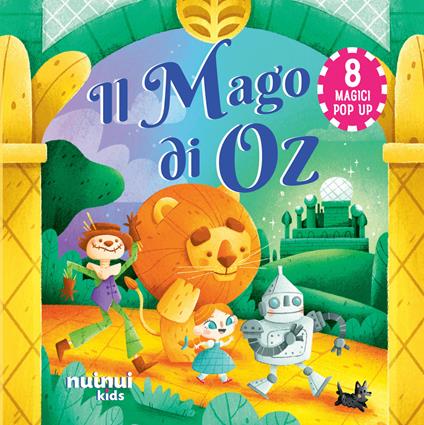 Il mago di Oz. Fiabe pop up. Ediz. a colori - Carolina Zanotti - copertina