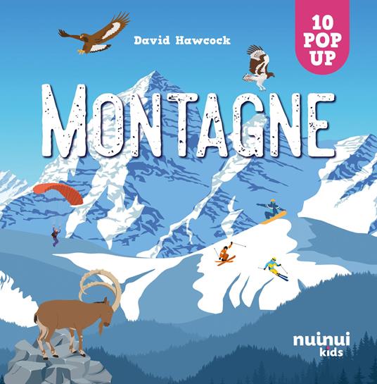 Montagna. Sorprendenti pop up. Ediz. a colori - David Hawcock - copertina