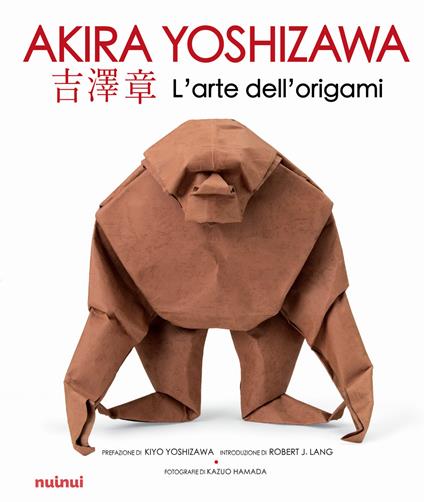 L'arte dell'origami. Ediz. illustrata - Akira Yoshizawa - copertina