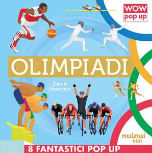 Olimpiadi. Ediz. a colori
