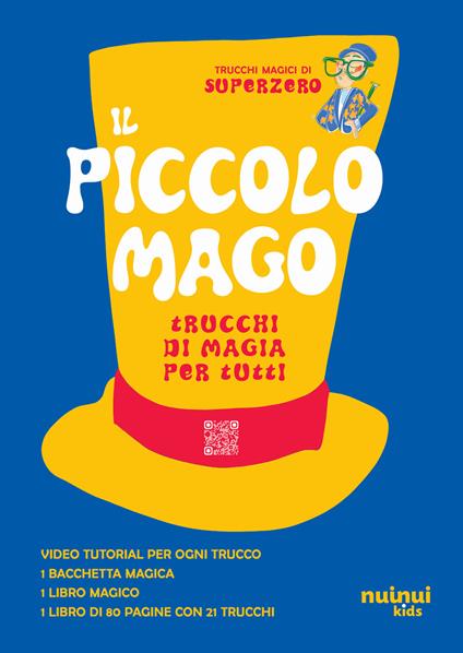 Il piccolo mago. Trucchi di magia per tutti. Ediz. illustrata. Con bacchetta magica. Con video tutorial - copertina