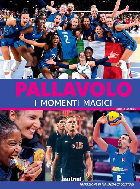 Pallavolo. I momenti magici - Mariella Lamonica - copertina