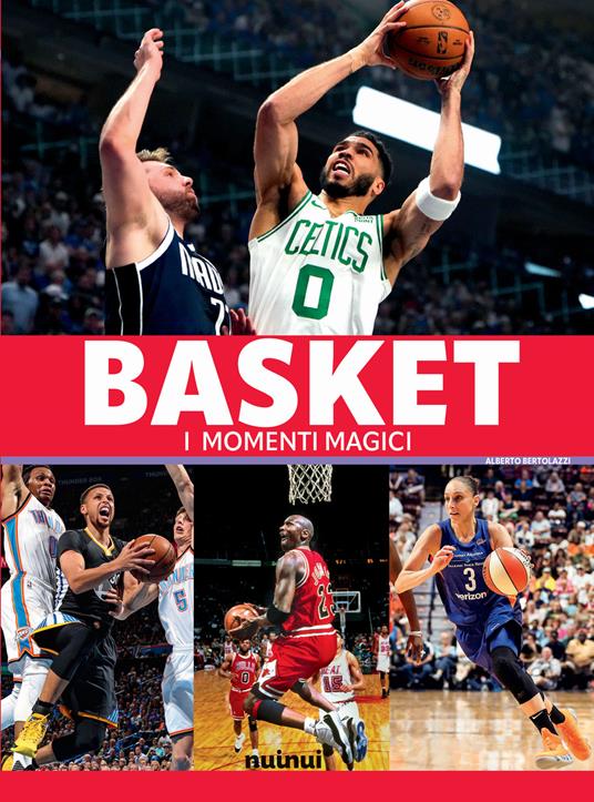 Basket. I momenti magici - Alberto Bertolazzi - copertina