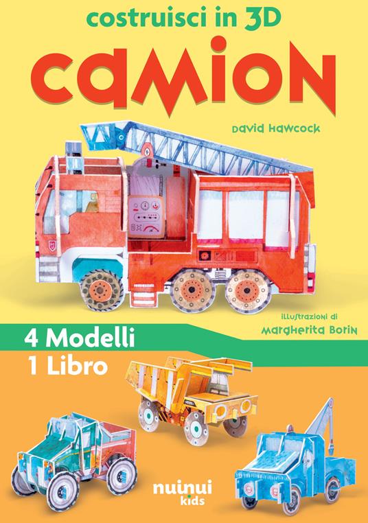 Camion. Costruisci in 3D. Ediz. a colori. Con 8 fogli di cartoncino - David Hawcock - copertina