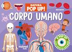 Corpo umano. Natura pop-up! Ediz. a colori