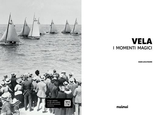 Vela. I momenti magici. Con QR Code - Gian Luca Pasini - 2