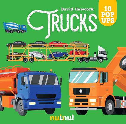 Trucks. Amazing pop-up! Ediz. a colori - David Hawcock - copertina