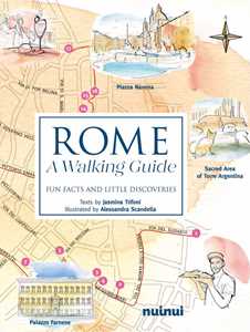 Rome. A walking guide. Fun facts and little discoveries