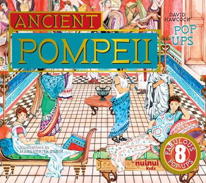 Ancient Pompeii pop-ups. Ediz. a colori - David Hawcock - copertina