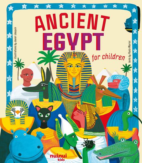 Ancient Egypt for children. Antiche civiltà raccontate ai bambini. Ediz. a colori - Paolo Marini - copertina