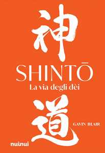 Shinto. La via degli dei