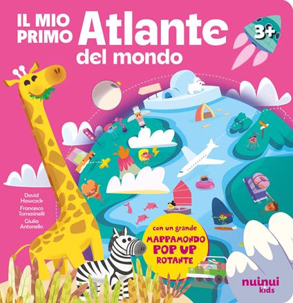 Il mio primo atlante del mondo. Ediz. illustrata - Francesco Tomasinelli - copertina