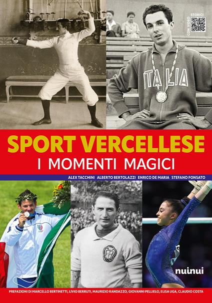 Sport vercellese. I momenti magici. Ediz. illustrata - Alberto Bertolazzi,Alex Tacchini,Enrico De Maria - copertina