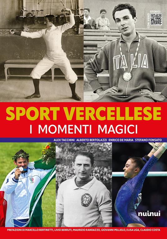 Sport vercellese. I momenti magici. Ediz. illustrata - Alberto Bertolazzi,Alex Tacchini,Enrico De Maria - copertina