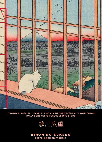 Utagawa Hiroshige. Campi di riso di Asakusa e Festival di Torinomachi, dalla serie Cento vedute famose di Edo. Sketchbook grande - copertina