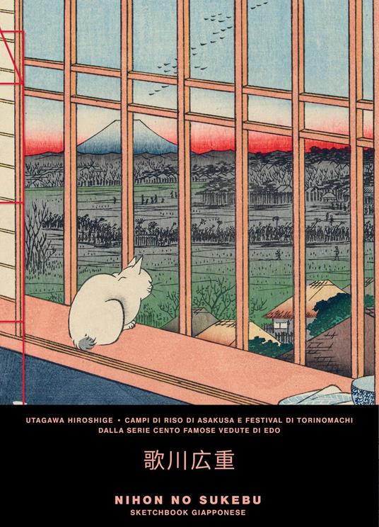Utagawa Hiroshige. Campi di riso di Asakusa e Festival di Torinomachi, dalla serie Cento vedute famose di Edo. Sketchbook grande - copertina