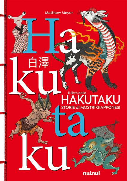Il libro dello Hakutaku. Storie di mostri giapponesi - Matthew Meyer - copertina