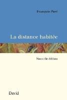La distance habitee - Francois Pare - cover